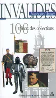 Invalides, Musée de l'armée 100 trésors des collections, 100 trésors des collections
