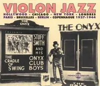 VIOLON JAZZ 1927 1944 ANTHOLOGIE SUR CD AUDIO HOLLYWOOD CHICAGO NEW YORK LONDRES PARIS