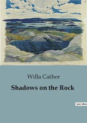 Shadows on the Rock