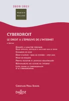 Cyberdroit 2020/2021 - 8e ed., Le droit à l'épreuve de l'internet