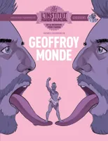 2, Geoffroy Monde - L'Institut Fluide Glacial - tome 02, G. Monde
