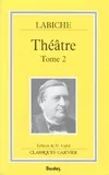 Théâtre / Eugène Labiche., II, Théâtre Tome II