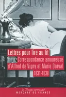 Lettres pour lire au lit, Correspondance amoureuse (1831-1838)