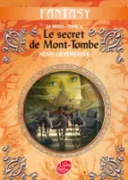 4, La Moïra - Tome 4 - Le secret de Mont-Tombe, Volume 4, Le secret de Mont-Tombe