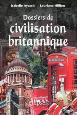 Dossiers de civilisation britannique