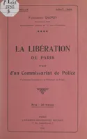 La Libération de Paris vue d'un commissariat de police