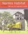 Nantes Habitat 100 Ans De Logement Social
