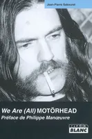 MOTORHEAD We Are (all) Motorhead