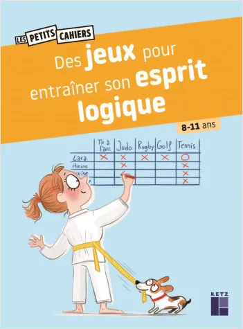 Livres Scolaire-Parascolaire Primaire Des jeux pour entrainer son esprit logique 8-11 ans Anne Laurent