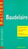 Baudelaire : Grandes ?uvres commentaires critiques documents comple?mentaires, grandes oeuvres, commentaires critiques, documents complémentaires