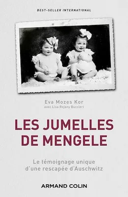 Les jumelles de Mengele, Le témoignage unique d'une rescapée d'Auschwitz