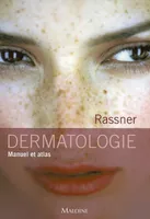 Dermatologie. Manuel et atlas, manuel et atlas