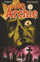 1, Riverdale présente Afterlife with Archie
