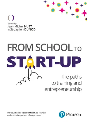 From School to Start-up, The paths to training and entrepreneurship
