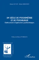Un siècle de psychométrie et de psychologie, Etablissements d'applications psychotechniques