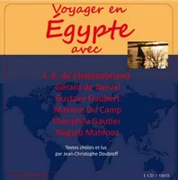Voyager en  Égypte, Textes choisis