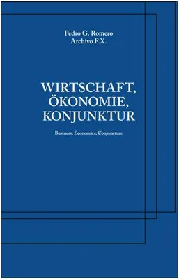 Archivo F.X. Wirtschaft, Okonomie, Konjunktur Business, Economics, Conjuncture /anglais/allemand