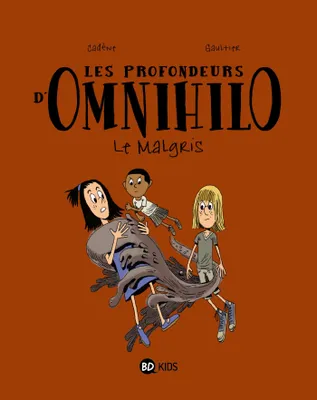 Les profondeurs d'Omnihilo, 2, OMNIHILO T02 LE MALGRIS