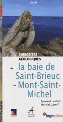 Curiosités géologiques de la Baie de Saint-Brieuc à la Baie du Mont-Saint-Michel, De Saint-Quay-Portrieux à Avranches