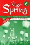 New Spring anglais 6e LV1 - Fichier d'utilisation - Edition 2006