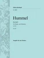 Hummel: Konzert A-moll Op. 85, für Klavier und Orchester
