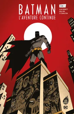 1, Batman : L'Aventure continue !  tome 1