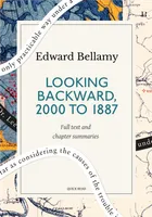 Looking Backward, 2000 to 1887: A Quick Read edition