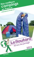 Le Routard Nos meilleurs campings en France 2013, les bonnes adresses du routard