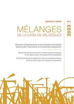 50 years of Scholarship on the Southern European Democratic Transitions: A Comparative Approach