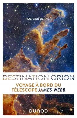 Destination Orion, Voyage à bord du télescope James-Webb