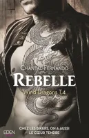 Wind dragons, 4, Rebelle, Wind Dragons T.4