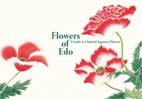 Flowers of Edo, A guide to classical japanese flowers