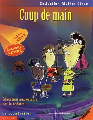 COUP DE MAIN (LA COOPERATION)