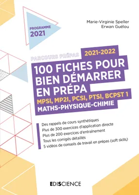100 fiches 2021-2022 pour bien démarrer en prépa - Maths-Physique-Chimie - MPSI-MP2I-PCSI-PTSI-BCPST, Maths, physique, chimie
