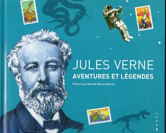 Jules Verne, aventures et légendes (Livres timbrés)