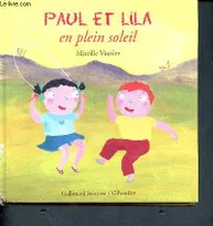 3, Paul et Lila en plein soleil
