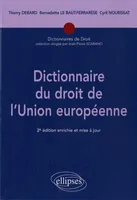 Dictionnaire du droit de l'Union européenne - 2e édition