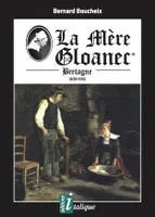La Mère Gloanec, Bretagne, 1839-1915