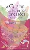 LA CUISINE DES FEMMES PRESSEES