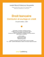 Droit de la Distribution bancaire - Edition 5, Distribution et courtage en crédit