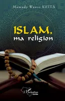Islam, ma religion