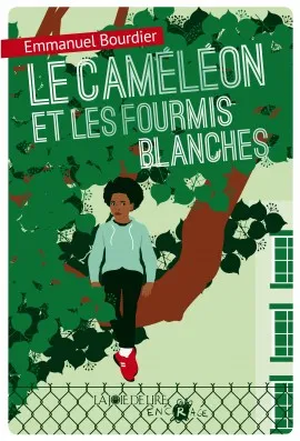 LE CAMELEON ET LES FOURMIS BLANCHES Emmanuel BOURDIER