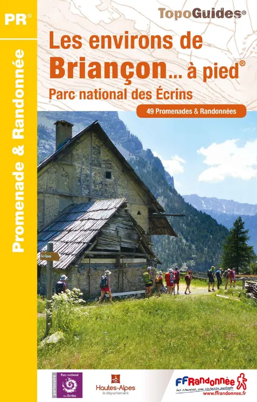 Livres Loisirs Voyage Guide de voyage Les environs de Briançon à pied, ref P054 COLLECTIF