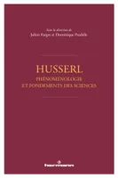 Husserl - La phénoménologie et les fondements des sciences