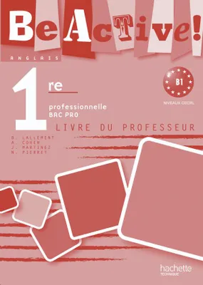 Be active! 1re Bac Pro - Livre professeur - Ed.2010, Prof