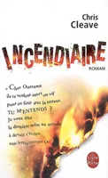 Incendiaire, roman