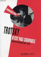 Trotsky n'est pas coupable, Contre-interrogatoire (1937)