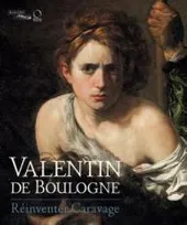 Valentin de Boulogne, Réincenter Caravage