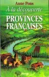 A la découverte des provinces françaises