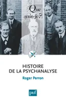 Histoire de la psychanalyse, « Que sais-je ? » n° 2415